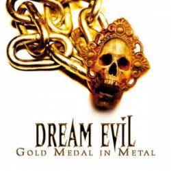 Dream Evil : Gold Medal in Metal